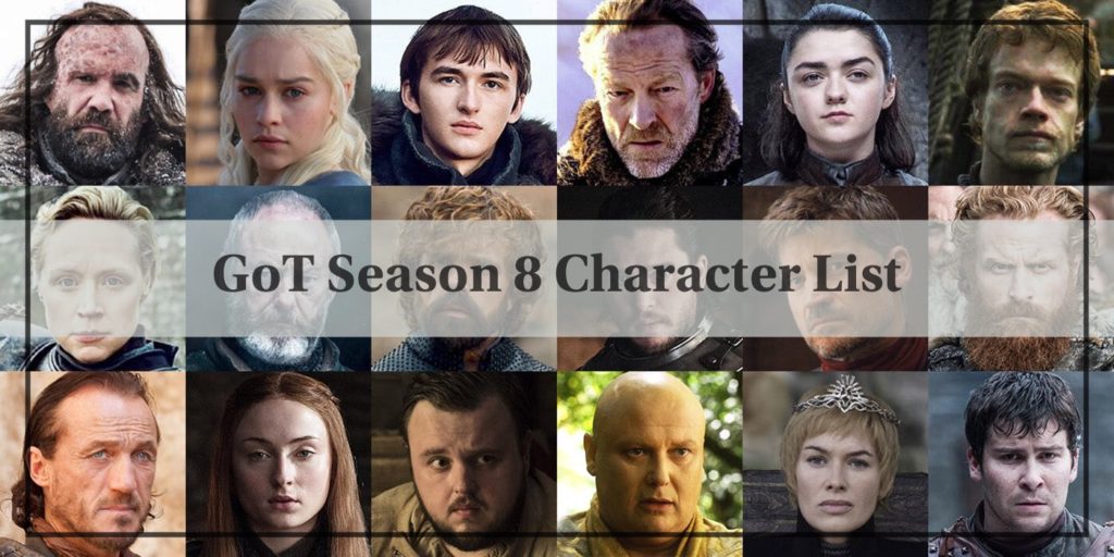 Game of Thrones Character list for Season 8