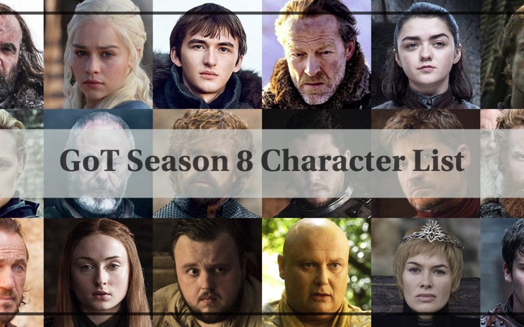 Who is Alive in Game of Thrones Season 8? Full List