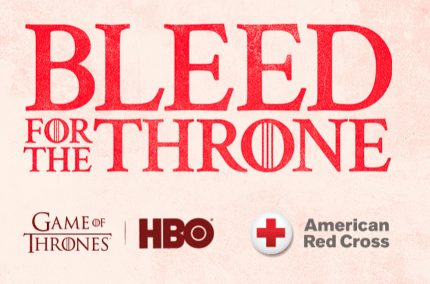 Save lives and possibly win a Trip to the GoT Season 8 Premiere. Bleed for the Throne!